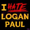 I Hate Logan Paul SVG