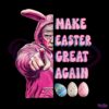 Make Easter Great Again Funny Easter Bunny Trump PNG