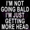 More Head Less Hair Bold SVG Design