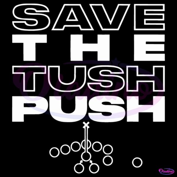 Save The Tush Push Dallas Stars Ice Hockey Team SVG