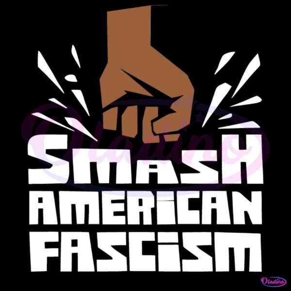 Smash American Fascism SVG