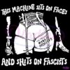 This Machine Sits On Faces And Shits On Fascists SVG