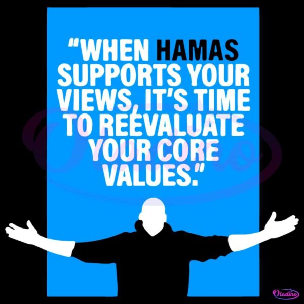 When Hamas Supports Your Views SVG