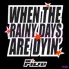 When The Rainy Days Are Dyin Five Stars SVG