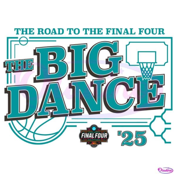 Big Dance The Road To The Final Four 2025 SVG