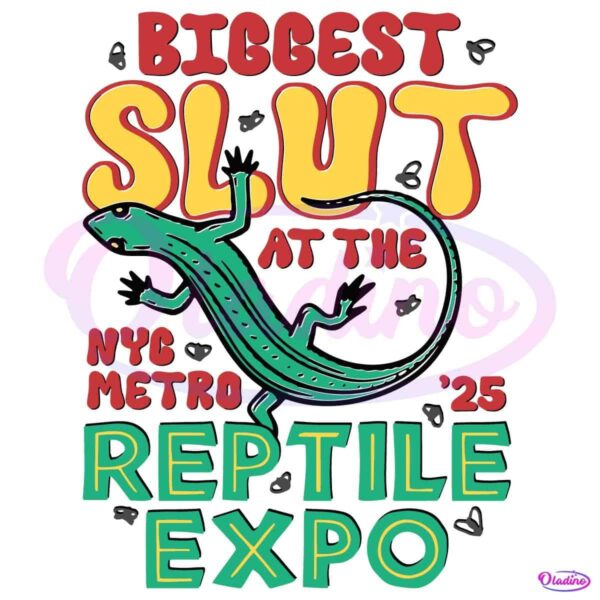 Biggest Slut At The Reptile Expo SVG
