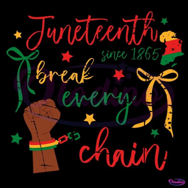 Break Every Chain Juneteenth Afro Pride Sine 1865 PNG