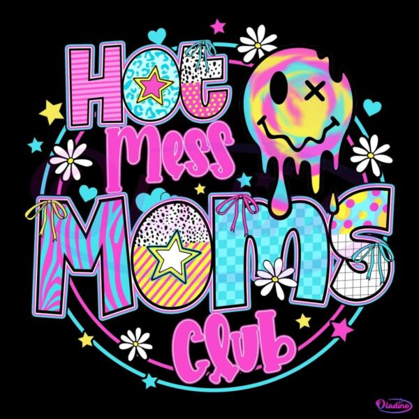 Cool Mom Era Hot Mess Mom PNG