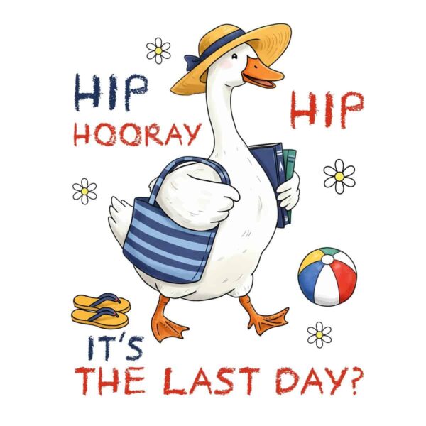 Funny Teacher Goose Summer Break Last Day Of School PNG