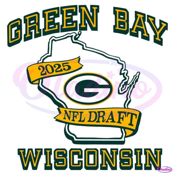 Green Bay Wisconsin Football 2025 Nfl Draft SVG