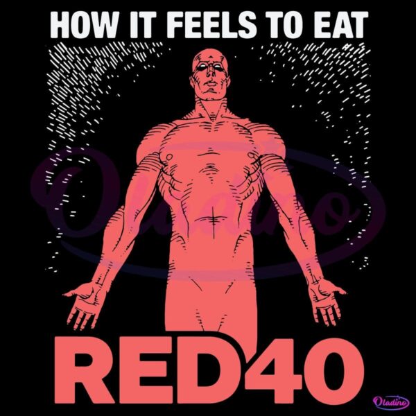 How It Feels To Eat Red40 SVG