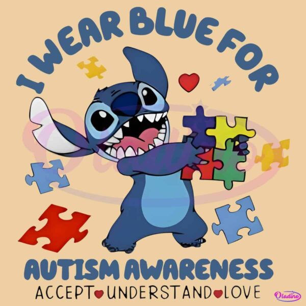 I Wear For Blue Autism Awareness Accept Understand Love Stitch PNG
