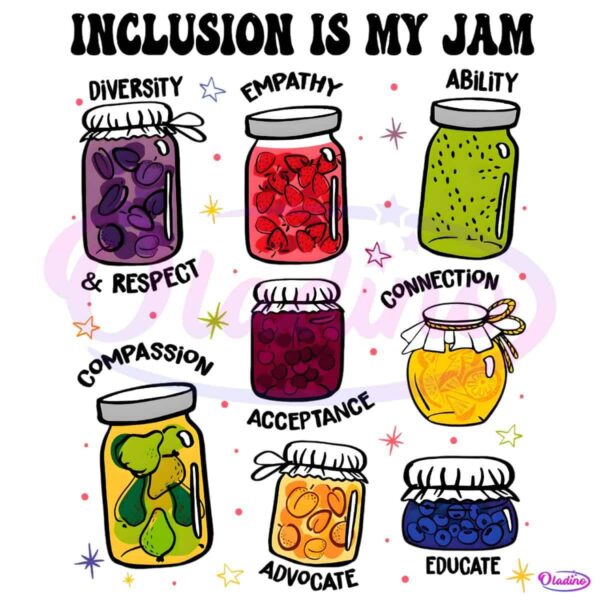Inclusion Is My Jam Autism Awareness PNG