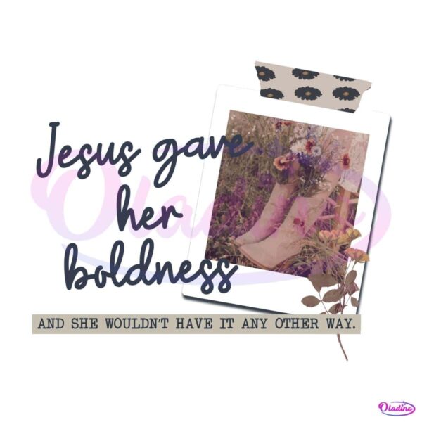 Jesus Gave Her Boldness PNG