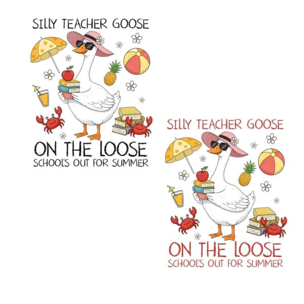 Last Day Of School Goose Schools Out For Summer PNG