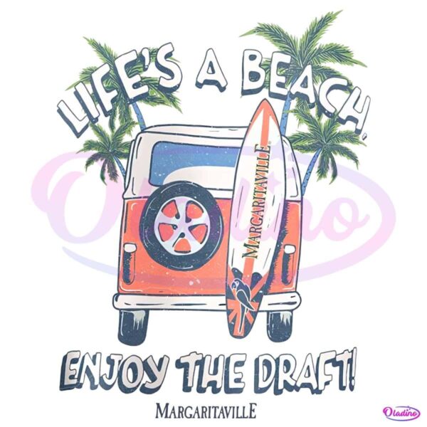 Margaritaville Nfl Draft 2025 Lifes A Beach Enjoy The Draft PNG