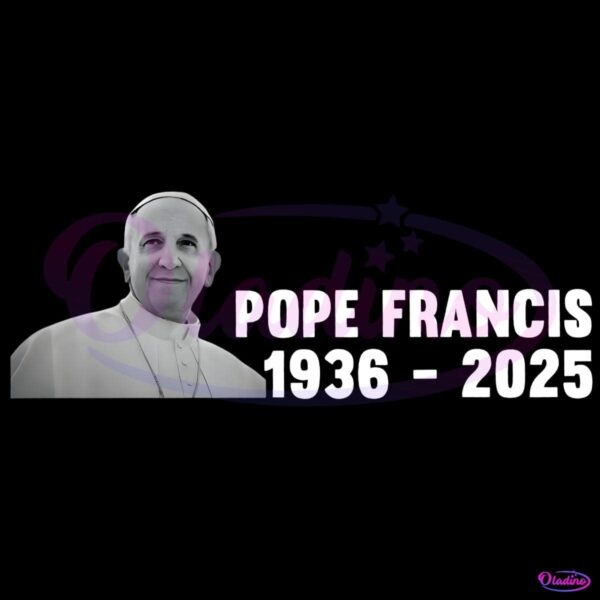 Pray For Pope Francis Shirt Rip Pope Francis PNG