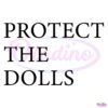 Protect The Dolls Troye Sivan SVG