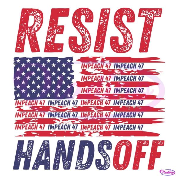 Resist Hands Off Anti Trump American Flag SVG