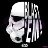 Stormtrooper Blast Em Funny Star Wars May The 4Th PNG