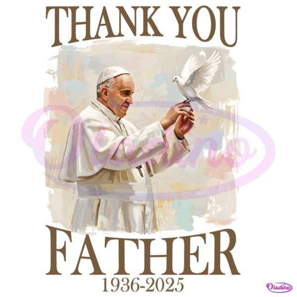 Thank You Father Pope Francis Memorial Art With Dove PNG