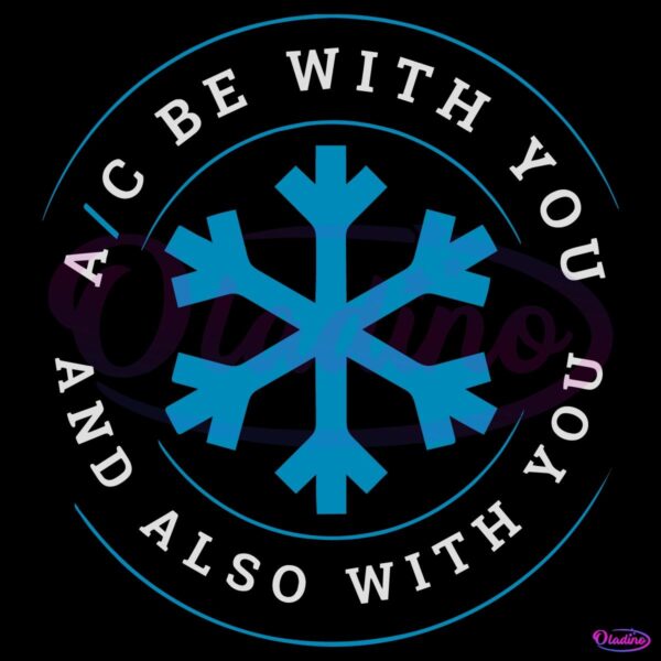 Ac Be With You Air Conditioner Summer SVG