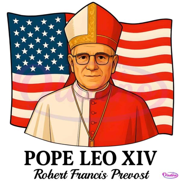 American Pope Leo Xiv May 8Th 2025 Robert Francis Prevost PNG