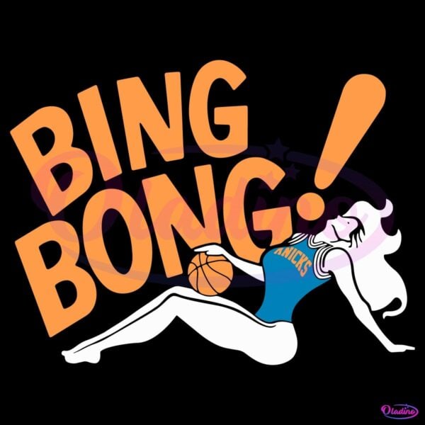 Bada Bing Bong New York Basketball Girl Pose SVG