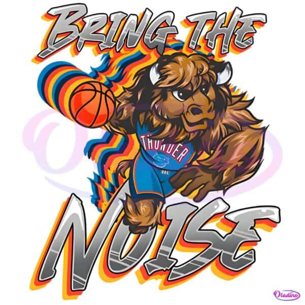 Bring The Noise Rumble Oklahoma City Basketball PNG