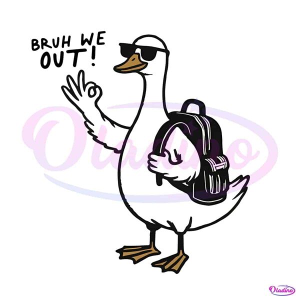 Bruh We Out Silly Goose Teacher Life Class Of 2025 School Out PNG