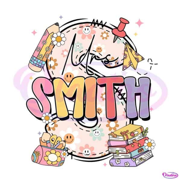 Custom Teacher Name Floral Back To School Cute Classroom PNG