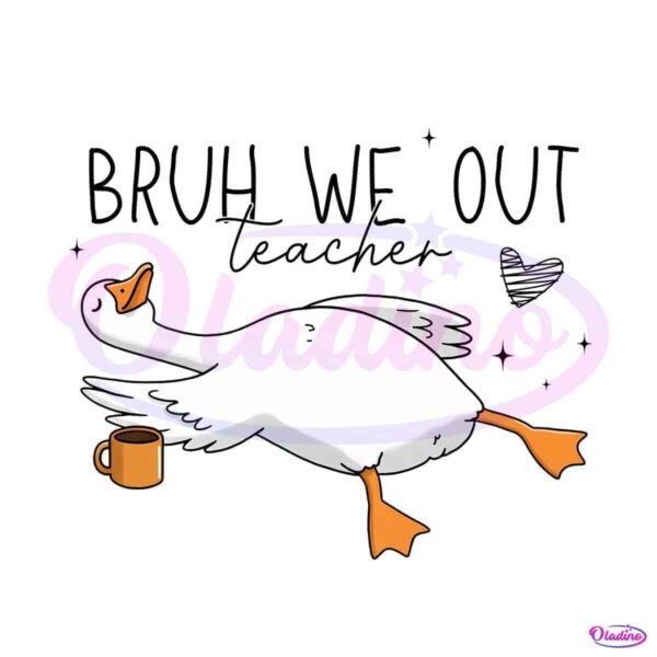 Funny Silly Goose Last Day Teacher Summer Break