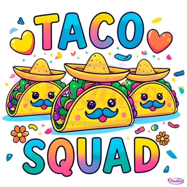 Funny Taco Squad Cinco De Mayo Cute Mexican Food Lover PNG