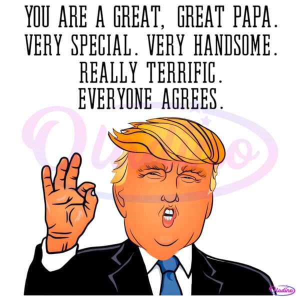 Funny You Are A Great Papa Donald Trump PNG