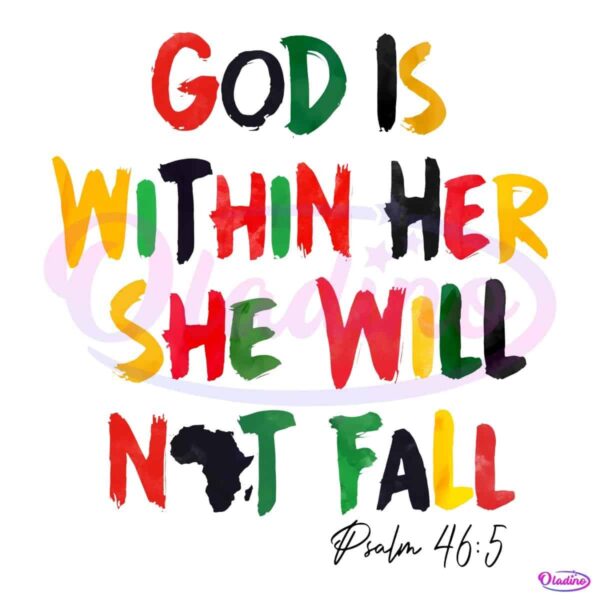 God Is Within Her Juneteenth Spiritual Quote PNG