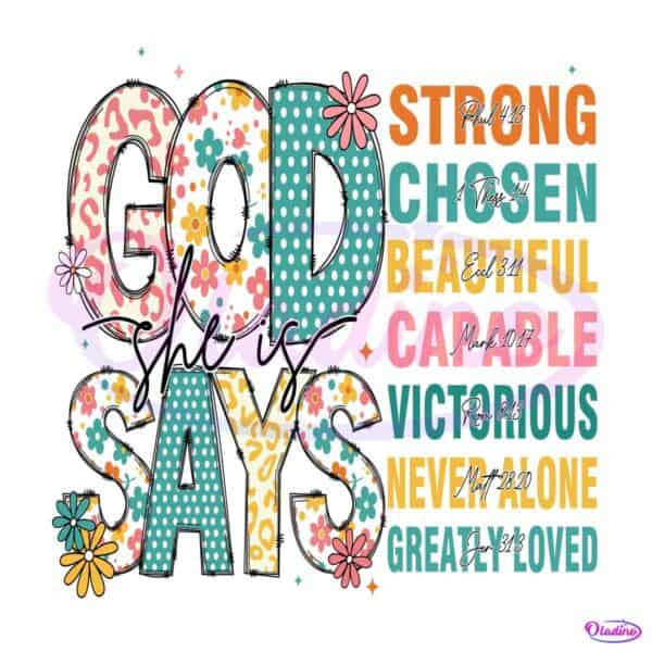 God Says She Is Preppy Floral Christian Bible Verse PNG
