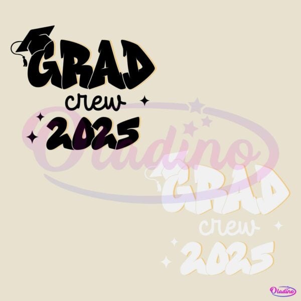 Grad Crew 2025 Senior Graduation SVG