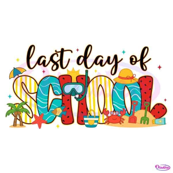 Last Day Of School Summer Break Teacher PNG