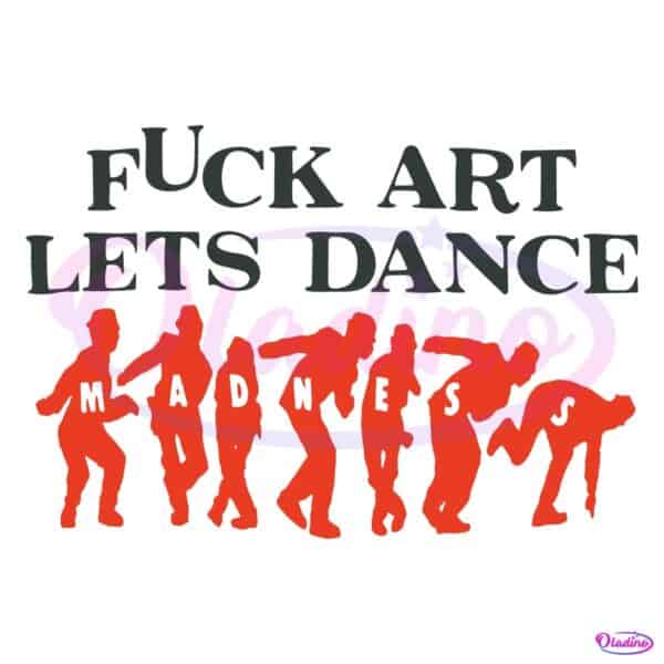 Madness Fuck Art Lets Dance Jalen Williams SVG