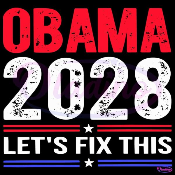 Obama 2028 Lets Fix This Retro Political Election SVG