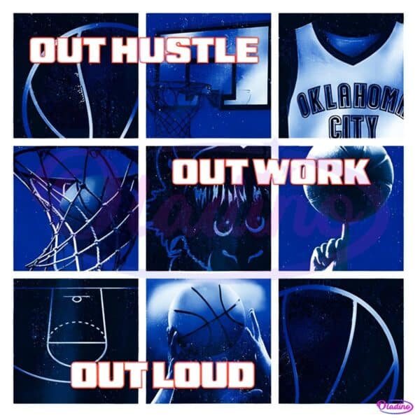 Out Hustle Out Work Out Loud Okc Thunder 2025 Playoff Grid PNG