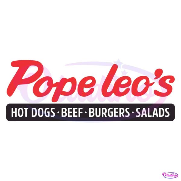 Pope Leos Hot Dogs Beef Burgers Salads SVG