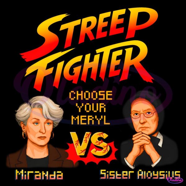 Retro Streep Fighter Choose Your Meryl PNG