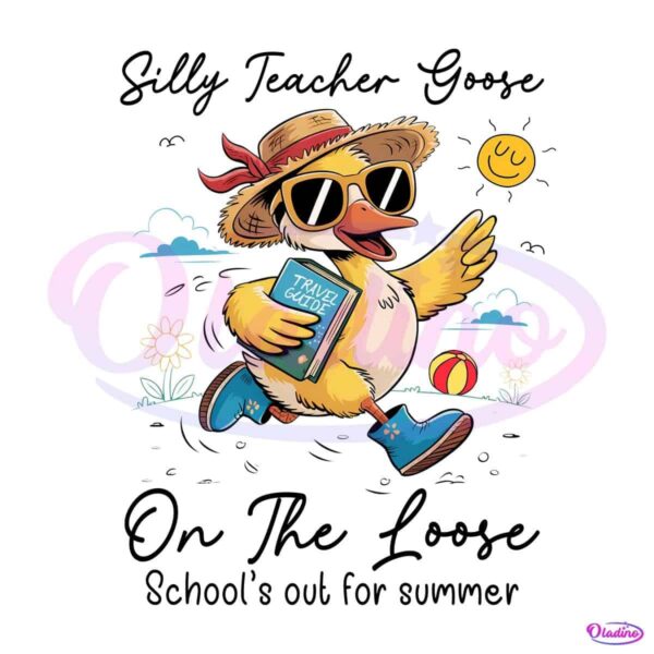 Silly Goose Travel Guide Summer Break Teacher Last Day Of School PNG
