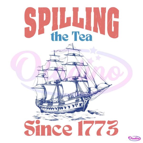 Spilling The Tea Since 1773 Usa Pride PNG
