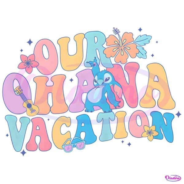 Stitch Our Ohana Vacation Pastel Family Trip Matching PNG