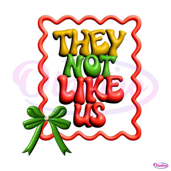 They Not Like Us Bold Coquette Juneteenth PNG