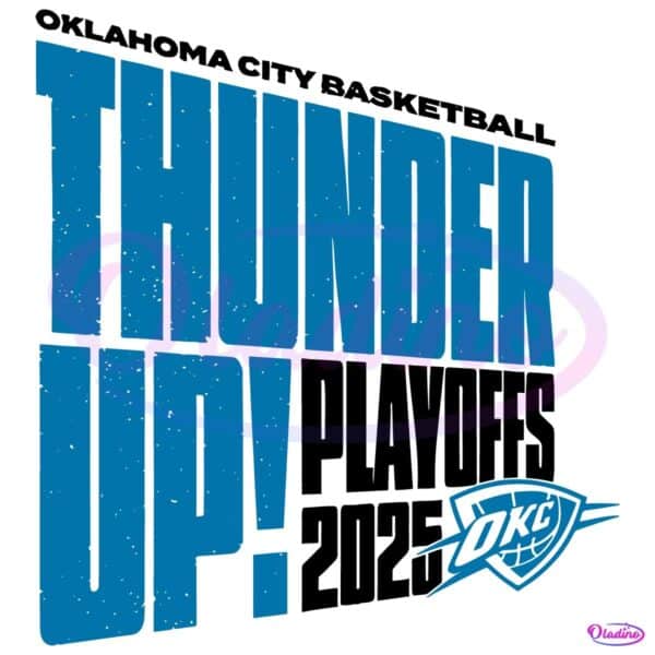 Thunder Up Oklahoma City Thunder Playoffs 2025 SVG