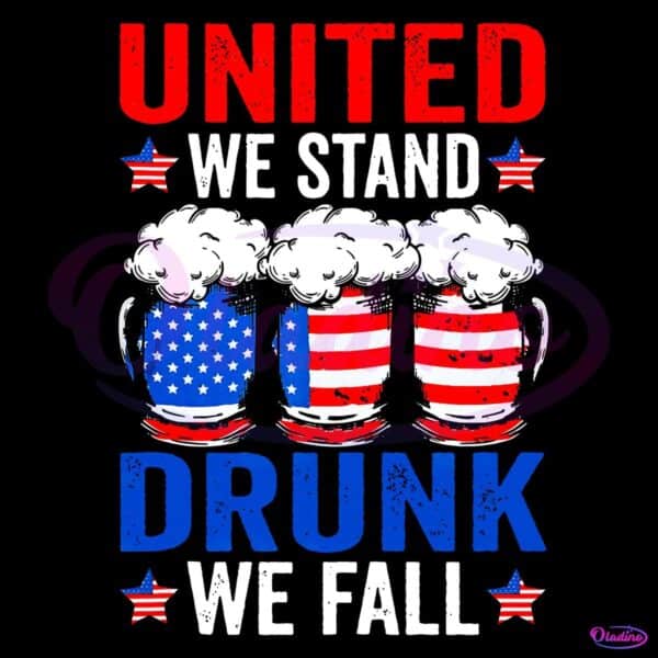 United We Stand Drunk We Fall Usa Sausage Beer PNG