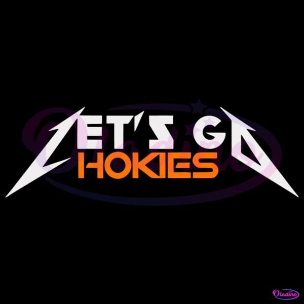 Virginia Tech Football Lets Go Hokies SVG